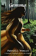 Gemma: A Romantic Adventure To Save Her Kingdom