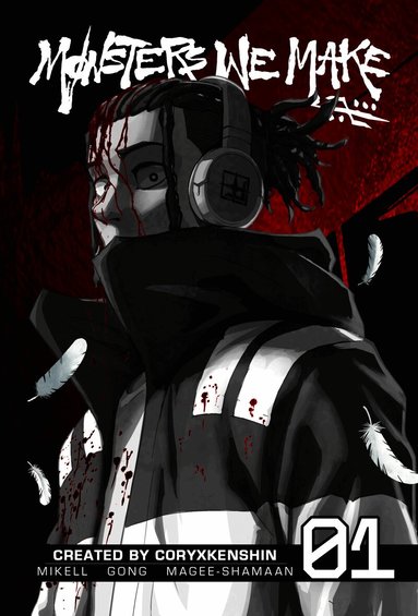 Monsters We Make, Vol. 1