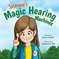 Denise Abdale - Jasmine's Magic Hearing Machines, Häftad. Tillgänglighet: Lägg i varukorg