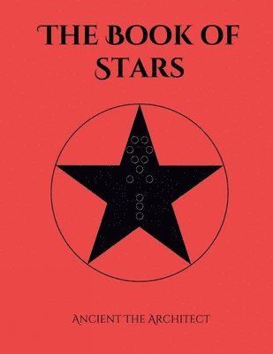 Ancient The Architect - Book of Stars, Häftad