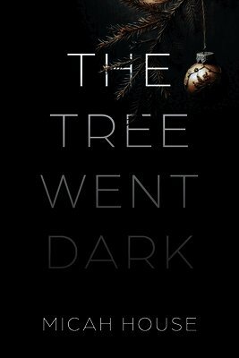 Tree Went Dark