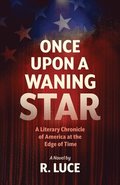 Once Upon A Waning Star