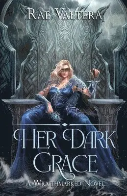 Rae Valtera - Her Dark Grace, Häftad. Tillgänglighet: Lägg i varukorg