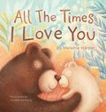All The Times I Love You