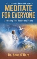 Anne O'Hare - Meditate For Everyone, Häftad