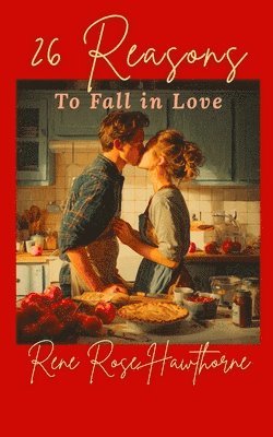 Rene Rose Hawthorne, Tyrean Martinson - 26 Reasons to Fall in Love, Häftad