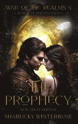 Shabucky Winterrose - Prophecy (New Adult Edition), Inbunden