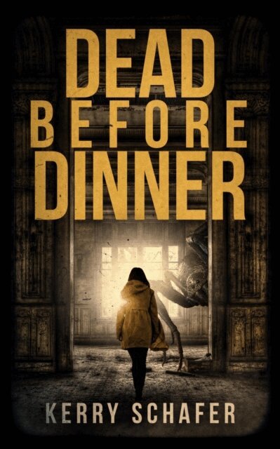 Kerry Schafer - Dead Before Dinner, E-bok