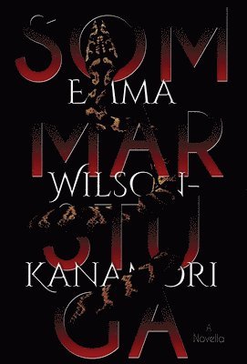 Emma Wilson-Kanamori - Sommarstuga, Inbunden