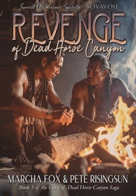 Marcha Fox, Pete Risingsun - Revenge of Dead Horse Canyon, Inbunden. Tillgänglighet: Lägg i varukorg