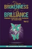 Lashonda Wofford - From Brokenness To Brilliance Vol 2, Häftad