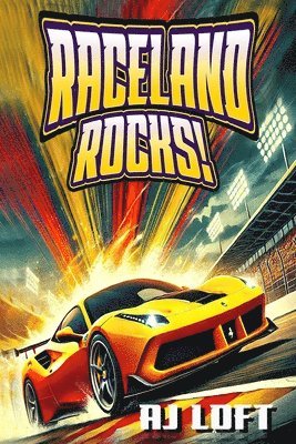 Aj Loft - Raceland Rocks!, Häftad