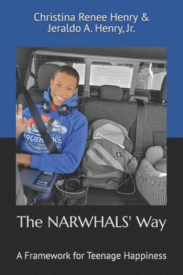 Jeraldo A Henry Jr, Christina R Henry - NARWHALS' Way, Häftad