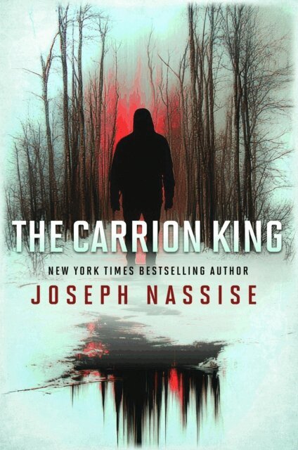 Joseph Nassise - Carrion King, E-bok