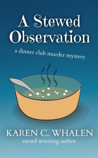 Karen C. Whalen - Stewed Observation, E-bok