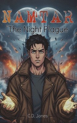 C D Jones - Namtar - The Night Plague, Inbunden. Tillgänglighet: Lägg i varukorg