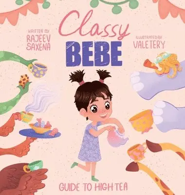 Rajeev C Saxena - Classy Bebe, Inbunden. Tillgänglighet: Lägg i varukorg