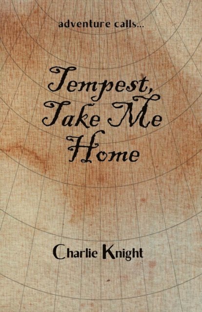 Charlie Knight - Tempest, Take Me Home, E-bok