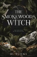 D Burns - Smokewoods Witch, Häftad