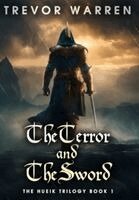 Trevor Warren - Terror and The Sword, Inbunden. Tillgänglighet: Lägg i varukorg