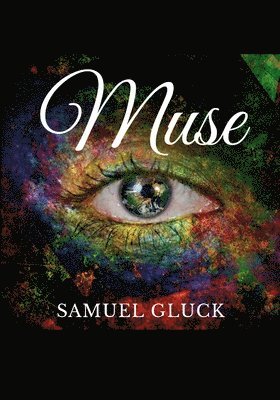 Samuel Gluck - Muse, Häftad