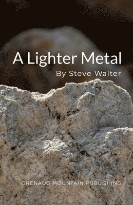 Steve Walter - Lighter Metal, Häftad