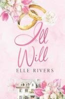 Elle Rivers - Ill Will, Häftad