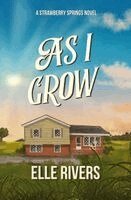 Elle Rivers - As I Grow, Häftad