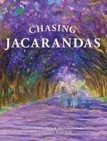 Erin Mulay, Marybeth Ostrander - Chasing Jacarandas, Inbunden