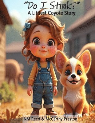 Nm Reed & McCarthy Preston - Do I stink? (A Littlest Coyote Story), Häftad