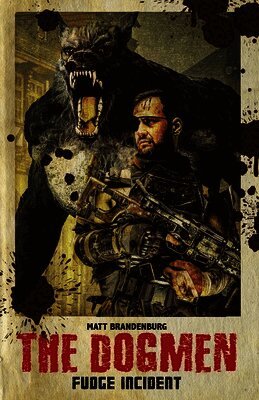 Matt Brandenburg - Dogmen Fudge Incident, Häftad