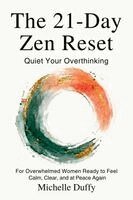 Michelle Duffy - 21-Day Zen Reset, Häftad. Tillgänglighet: Lägg i varukorg