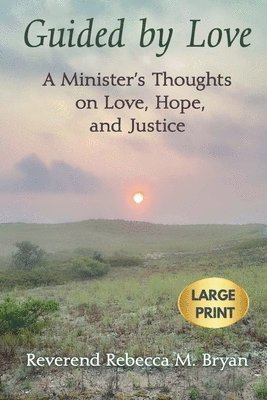 Reverend Rebecca M Bryan - Guided by Love, Häftad