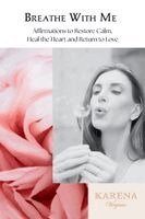 Karena Virginia - Breathe With Me, Häftad