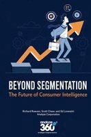 Richard Rawson, Scott Chase - Beyond Segmentation: The Future of Consumer Intelligence, Häftad
