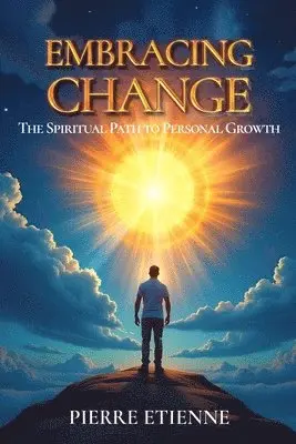 Pierre Etienne - Embracing Change, Häftad. Tillgänglighet: Lägg i varukorg