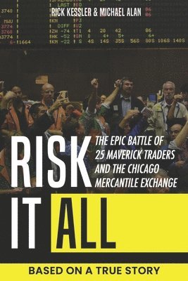 Michael Alan, Rick Kessler - Risk It All, Häftad
