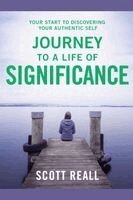 Scott Reall - Journey to a Life of Significance, Häftad