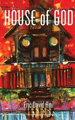 Eric David Ami - House of God, Häftad