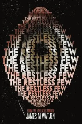 James Watjen - Restless Few, Häftad. Tillgänglighet: Lägg i varukorg