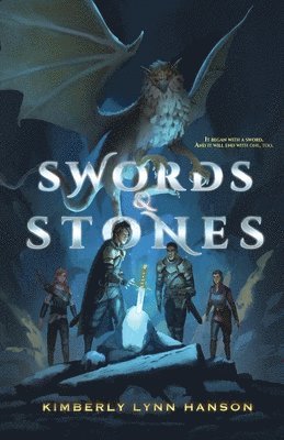 Kimberly Lynn Hanson - Swords & Stones, Häftad. Tillgänglighet: Lägg i varukorg