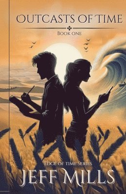 Jeff Mills, Long Story Publishing LLC - Outcast of Time, Häftad. Tillgänglighet: Lägg i varukorg