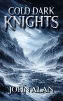 John Alan - Cold Dark Knights, Häftad