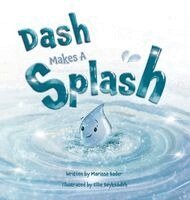 Marissa Bader, Renee Hayes - Dash Makes a Splash, Inbunden. Tillgänglighet: Lägg i varukorg
