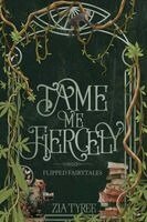 Zia Tyree - Tame Me Fiercely, Häftad. Tillgänglighet: Lägg i varukorg