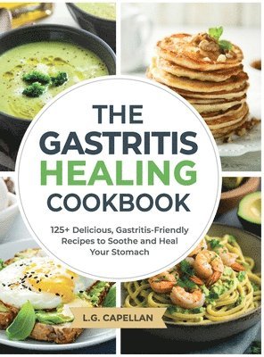 Gastritis Healing Cookbook