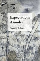 Avery A E Burns - Expectations Asunder, Häftad