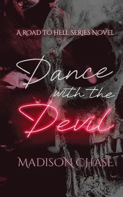 Madison Chase, K F Starfell - Dance with the Devil, Häftad. Tillgänglighet: Lägg i varukorg