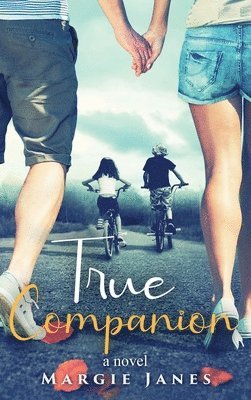 Margie Janes - True Companion, Inbunden