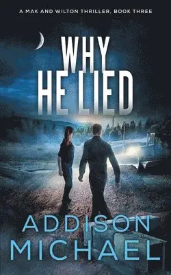 Addison Michael - Why He Lied, Häftad. Tillgänglighet: Lägg i varukorg